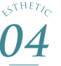 ESTHETIC 4